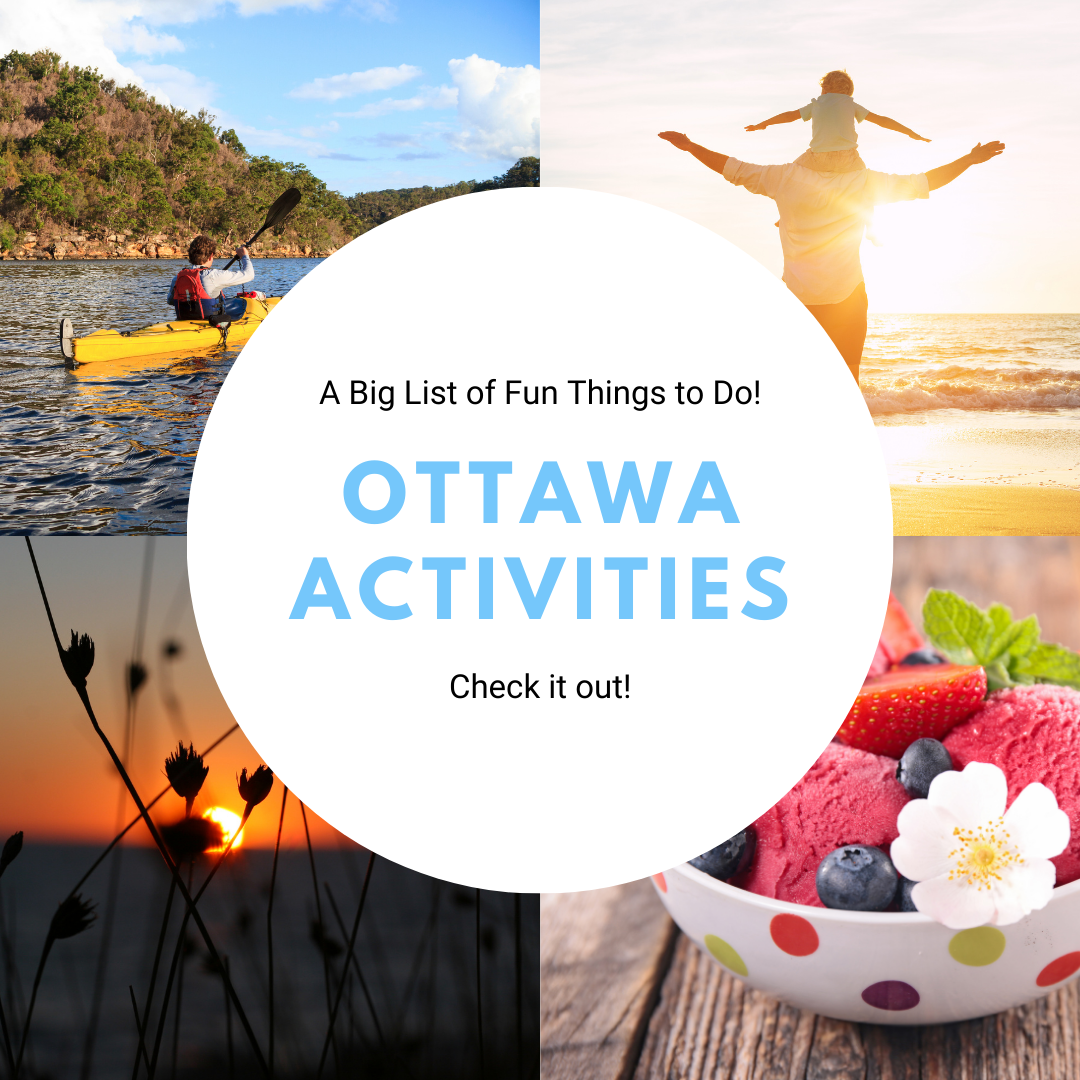 A Big List of Fun Things To Do in Ottawa! Barb Eamer